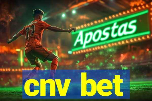 cnv bet